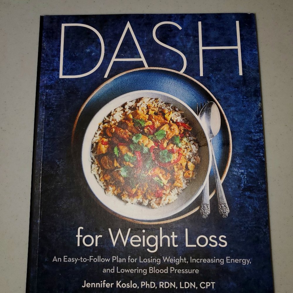 DASH for Weight Loss: An Easy-to-Follow Plan for Losing Weight